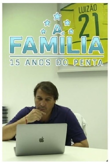 A Família – 15 Anos do Penta Trailer