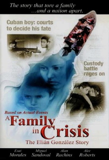 A Family in Crisis: The Elian Gonzales Story Trailer