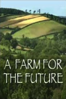 A Farm for the Future Trailer