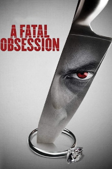 A Fatal Obsession Trailer