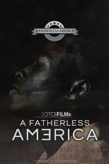 A Fatherless America Trailer