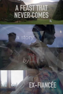 A Feast That Never Comes Trailer