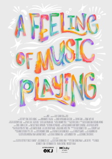 A Feeling Of Music Playing Trailer