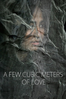 A Few Cubic Meters of Love Trailer