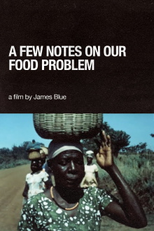 A Few Notes on Our Food Problem Trailer