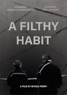 A Filthy Habit Trailer