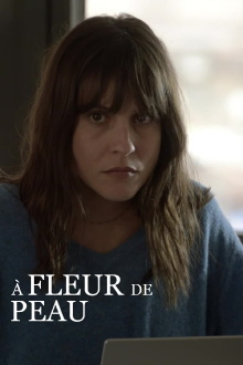 A fleur de peau Trailer