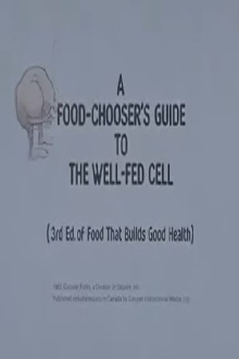 A Food-Chooser's Guide to the Well-Fed Cell (3rd Edition of Food That Builds Good Health) Trailer