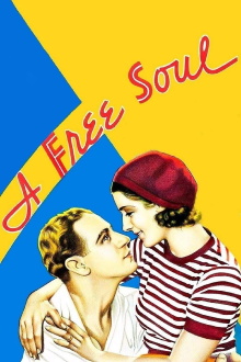 A Free Soul Trailer