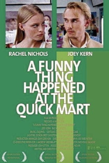 A Funny Thing Happened at the Quick Mart Trailer