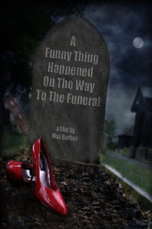 A Funny Thing Happened on the Way to the Funeral Trailer