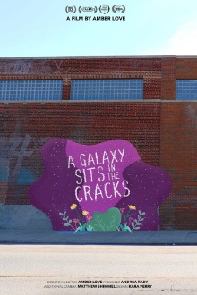 A Galaxy Sits in the Cracks Trailer