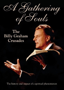 A Gathering of Souls: The Billy Graham Crusades Trailer