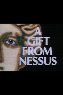 A Gift from Nessus Trailer