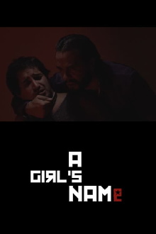 A Girl's Name Trailer