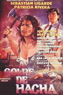 A Golpe de Hacha Trailer
