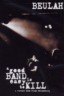 A Good Band Is Easy to Kill Trailer
