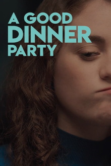 A Good Dinner Party Trailer