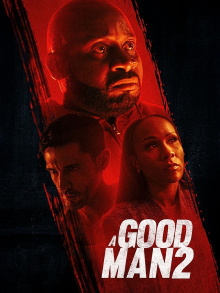 A Good Man 2 Trailer