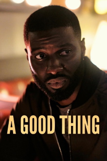 A Good Thing Trailer