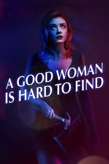 A Good Woman Is Hard to Find Trailer
