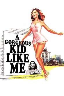A Gorgeous Kid Like Me Trailer
