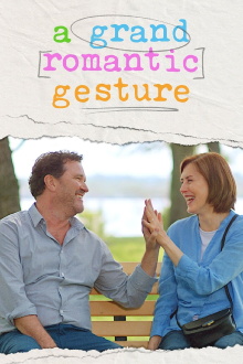 A Grand Romantic Gesture Trailer