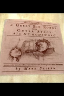 A Great Big Robot From Outerspace Ate My Homework Trailer