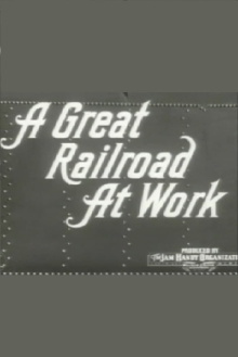 A Great Railroad at Work Trailer