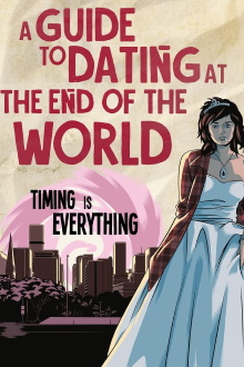 A Guide to Dating at the End of the World Trailer
