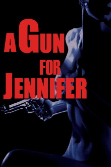 A Gun for Jennifer Trailer