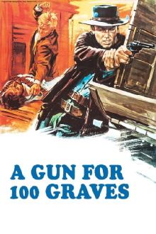 A Gun for One Hundred Graves Trailer