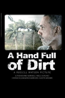A Hand Full of Dirt Trailer