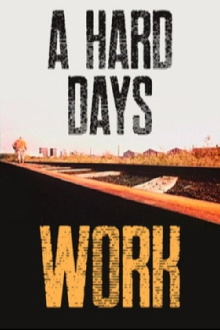 A Hard Day's Work Trailer