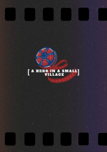 A Hero in a Small Village Trailer