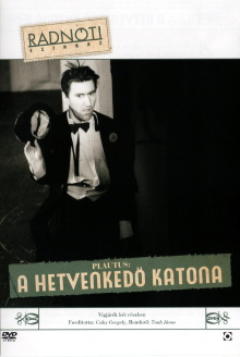 A hetvenkedő katona Trailer