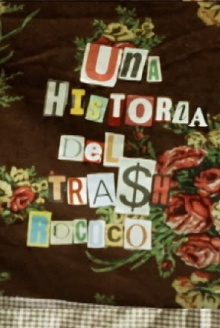 A History of Rococo Trash Trailer