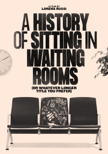 A History of Sitting in Waiting Rooms (or Whatever Longer Title You Prefer) Trailer