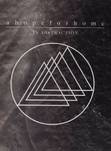 A Hope For Home- In Abstraction Trailer