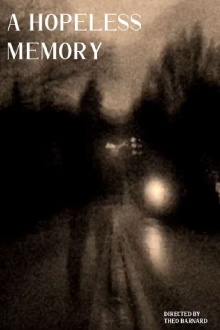 A Hopeless Memory Trailer