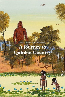 A Journey to Quinkin Country Trailer