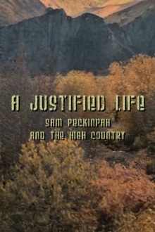 A Justified Life: Sam Peckinpah and the High Country Trailer