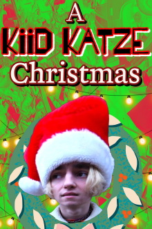 A Kiid Katze Christmas Trailer