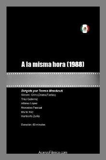 A la Misma Hora Trailer