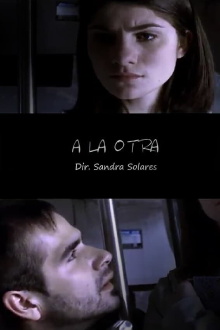 A la otra Trailer