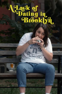 A Lack of Dating in Brooklyn Trailer