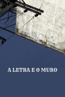 A Letra e o Muro Trailer