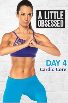 A Little Obsessed - Day 4: Cardio Core Trailer