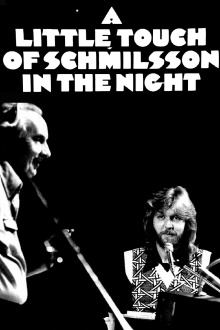 A Little Touch of Schmilsson in the Night Trailer