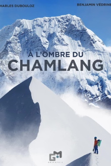 À l’Ombre du Chamlang Trailer